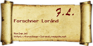 Forschner Loránd névjegykártya